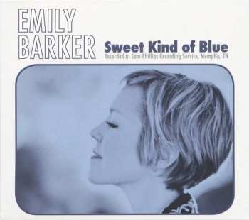 LP Emily Barker: Sweet Kind of Blue
