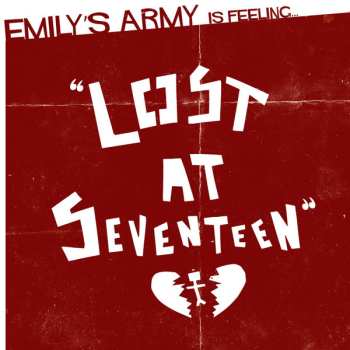 Album Emily's Army: Lost At Seventeen