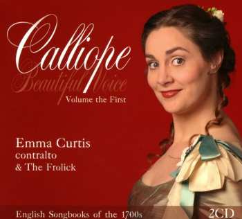 2CD Emma Curtis: Calliope Beautiful Voice - Volume The First