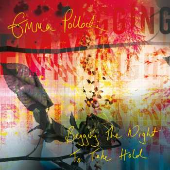 LP Emma Pollock: Begging The Night To Take Hold