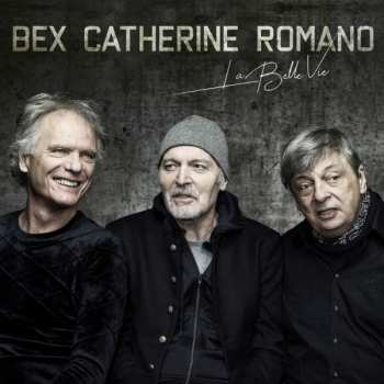 CD Emmanuel Bex: La Belle Vie