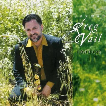 Greg Vail: Emotion