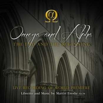 Album Emslie / Ansell / Omega & Alpha Orchestra: Omega & Alpha: The End & The Beginning