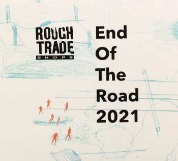 CD End Of The Road 2021 / Various: Rough Trade Shops: End Of The Road 2021