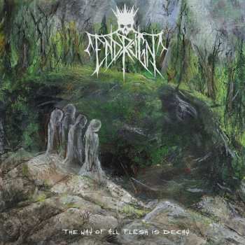 CD End Reign: The Way Of All Flesh Is Decay