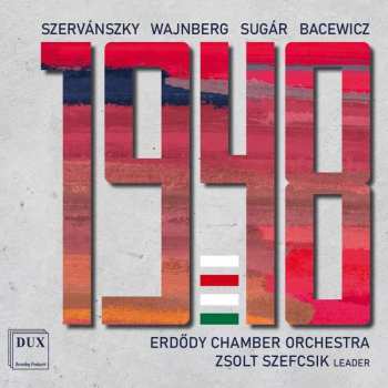 CD Endre Szervanszky: Erödy Chamber Orchestra - 1948