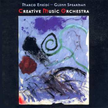 Album Eneidi & Spearman Creative Orchestra / Various: Eneidi & Spearman Creative Orchestra