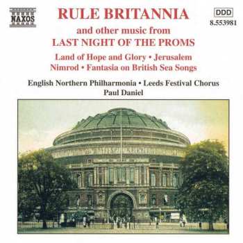 CD English Northern Philharmonia: Rule Britannia And Other Music From Last Night Of The Proms