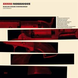 10LP/Box Set Ennio Morricone: Dollars, Dust & Pistoleros: The Westerns Anthology DLX | LTD | CLR