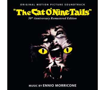 CD Ennio Morricone: The Cat O’Nine Tails (50th Anniversary Remastered Edition) LTD