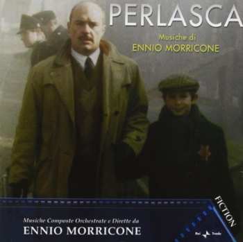 Album Ennio Morricone: Perlasca (Musiche Tratte Dalla Colonna Sonora Del Film TV)