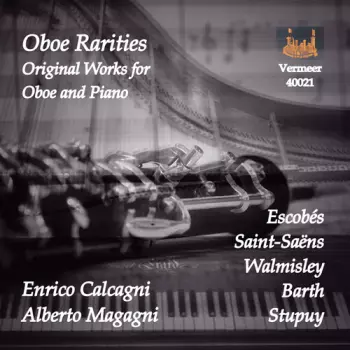 Oboe Rarities: Original Works For Oboe And Piano