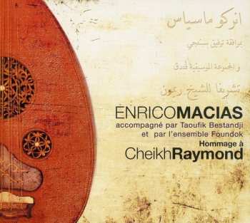 Album Enrico Macias: Hommage À Cheikh Raymond
