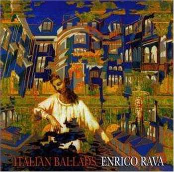 Album Enrico Rava: Italian Ballads