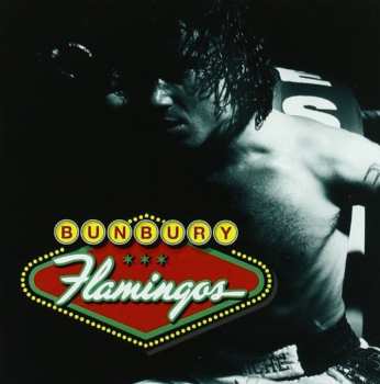 CD Enrique Bunbury: Flamingos