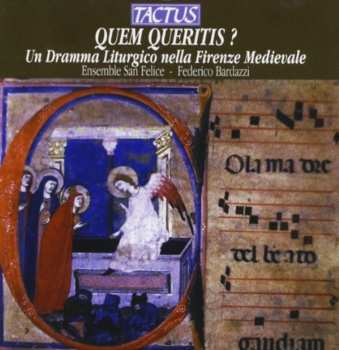Album Ensemble San Felice / Bardazzi: Quem Queritis