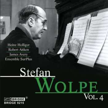 CD Stefan Wolpe: Stefan Wolpe Vol.4