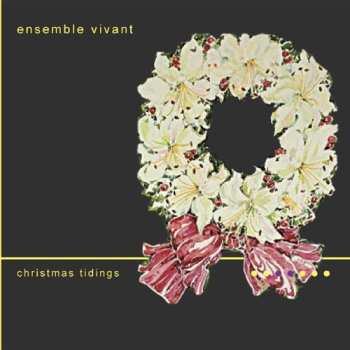 Album Ensemble Vivant: Christmas Tidings