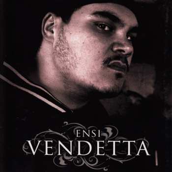 Album Ensi: Vendetta