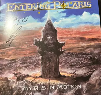 Entering Polaris: Myths In motion / Songs Of Ivory And Obsidian