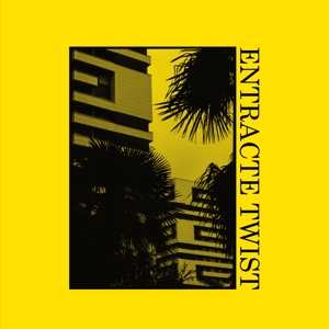 Album Entracte Twist: Entracte Twist