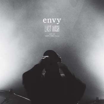 CD Envy: Last Wish Live At Liquidroom Tokyo