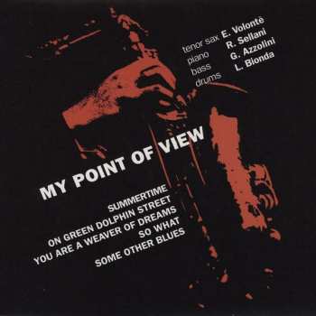 LP Eraldo Volonté: My Point Of View