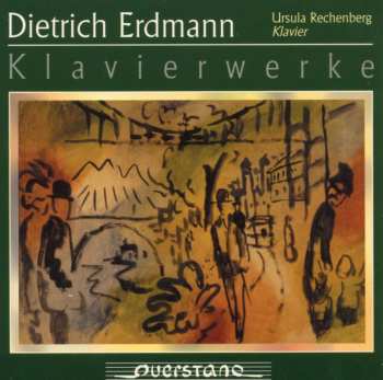 CD Erdmann / Ursula Rechenberg: Klavierwerke