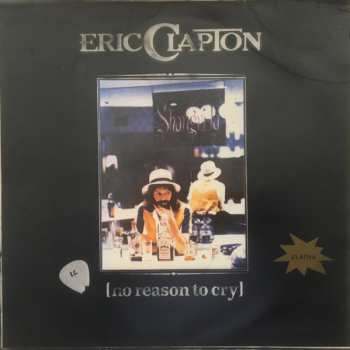 LP Eric Clapton: No Reason To Cry