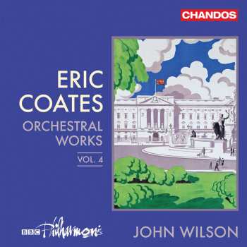 CD John Wilson: Orchestral Works, Vol. 4