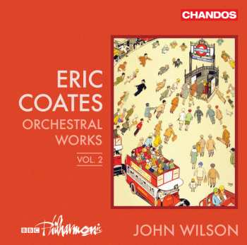 Album John Wilson: Orchestral Works Vol. 2