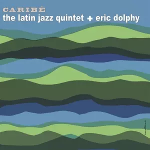 Eric Dolphy: Caribé