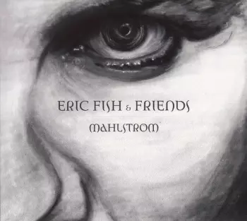 Eric Fish: Mahlstrom
