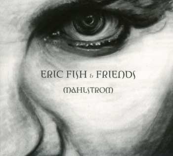 CD Eric Fish: Mahlstrom