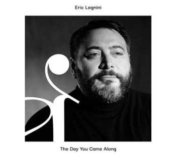 Album Eric Legnini: The Day You Came Along