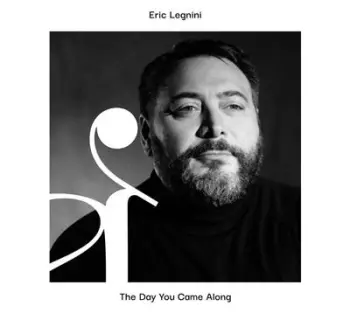 Eric Legnini: The Day You Came Along