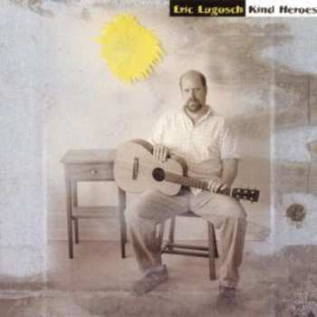 Album Eric Lugosch: Kind Heroes
