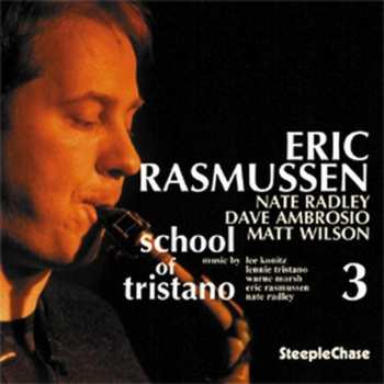 Album Eric Rasmussen: School Of Tristano 3