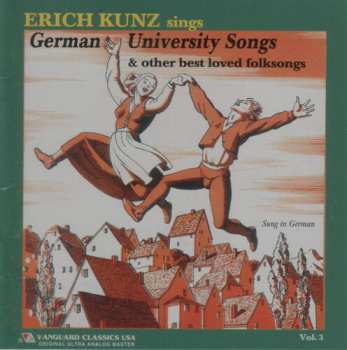 CD Erich Kunz: Sings German University Songs & Other Best Loved Folksongs Vol. 3