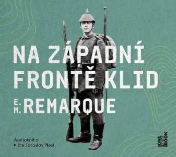 Album Erich Maria Remarque: Na Západní Frontě Klid