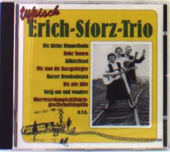 CD Erich-Storz-Trio: Typisch Erich-Storz-Trio