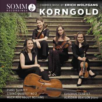 CD Erich Wolfgang Korngold: Chamber Music By Erich Wolfgang Korngold