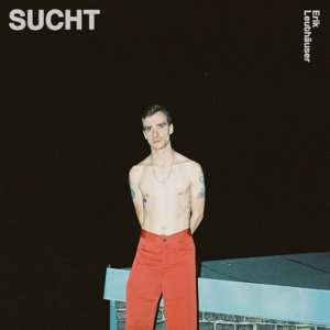 CD Erik Leuthäuser: Sucht