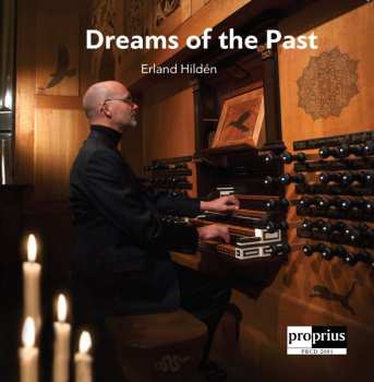CD Erland Hildén: Dreams Of The Past