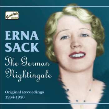 Album Erna Sack: The German Nightingale (Original Recordings 1934-1950)