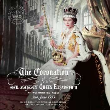 CD Various: Music From The Official Recordings Of The Coronation Of Her Majesty Queen Elisabeth II At Westminster Abbey 2nd June 1953