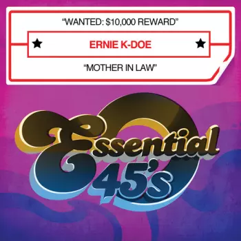 Ernie K Doe: Mother-In-Law / Wanted, $10,000.00 Reward