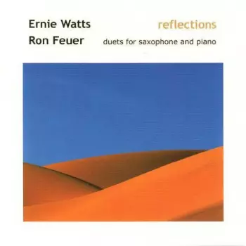 Ernie Watts: Reflections
