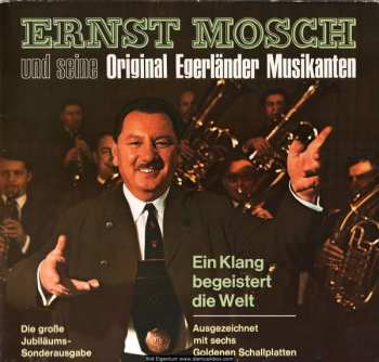 CD Ernst Mosch Und Seine Original Egerländer Musikanten: Ein Klang Begeistert Die Welt