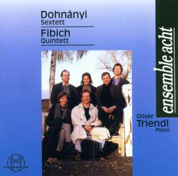 CD Zdeněk Fibich: Dohnányi - Sextett, Fibich - Quintett